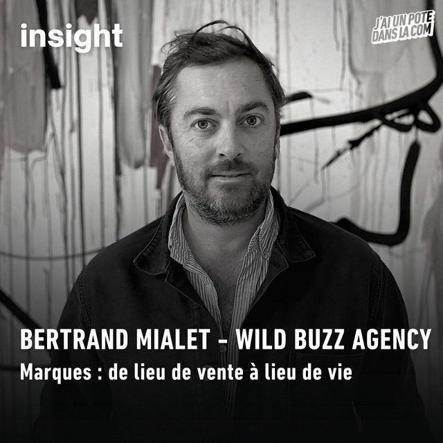 Marque : de lieu de vente à lieu de vie - Wild Buzz Agency